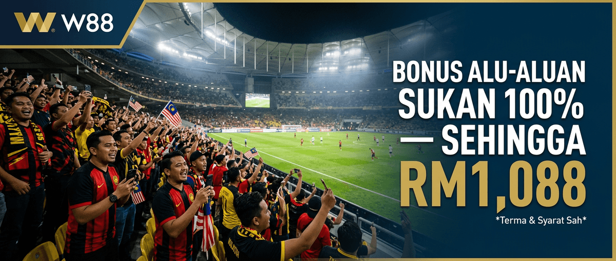 Bonus Alu-Aluan Sukan 100% — Sehingga RM1,088 | W88 Malaysia