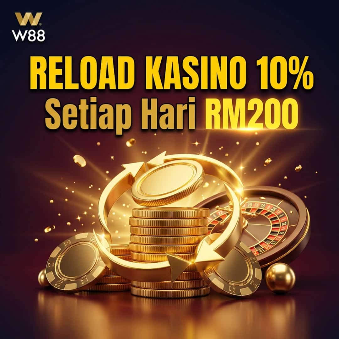 Reload Harian Kasino 10% Sehingga RM200