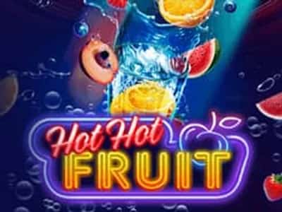 Hot Hot Fruit